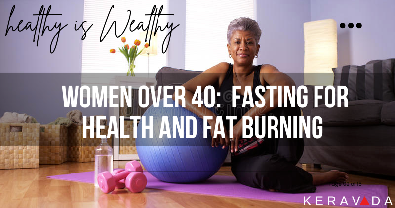 A Guide for African American Women over 40: Intermittent Fasting for Health and Fat Burning