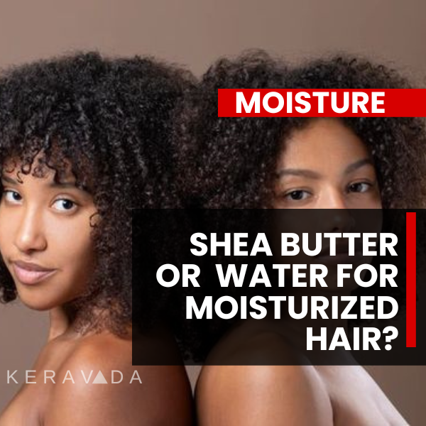 How to Get Moisturized 4C Hair: Will oils like Shea Butter work on their own?