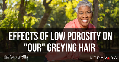 Overcoming Low Porosity and the Onset of those Stubborn Gray Hairs